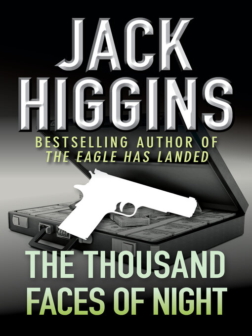 Title details for The Thousand Faces of Night by Jack Higgins - Wait list